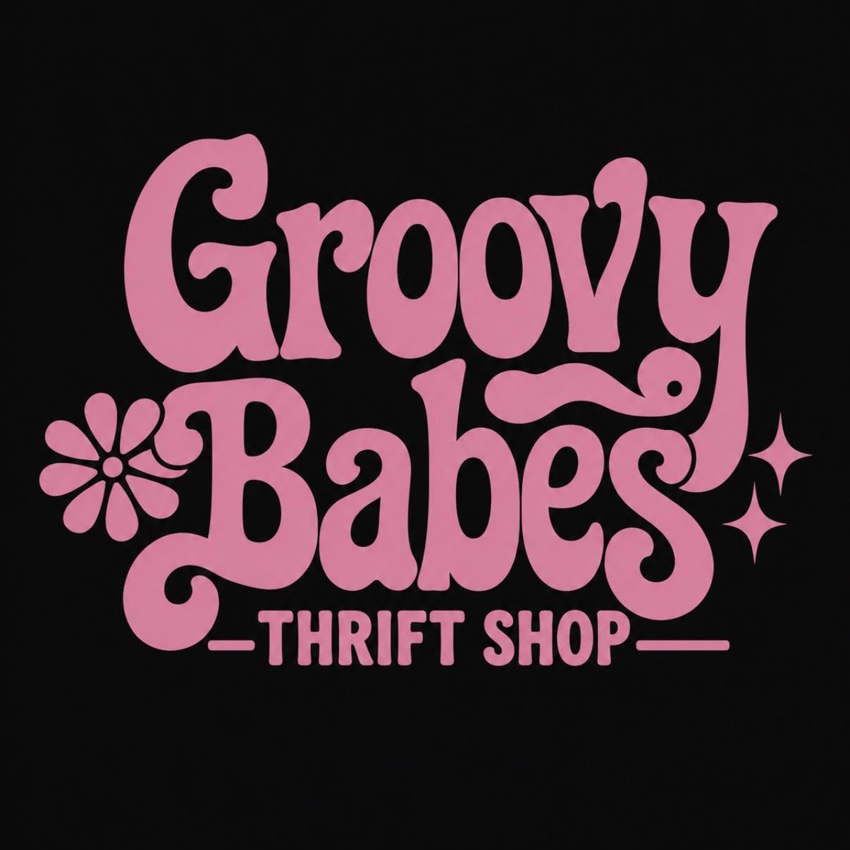 Pink text reads 'Groovy Babes Thrift Shop' with a flower and star design on a black background.